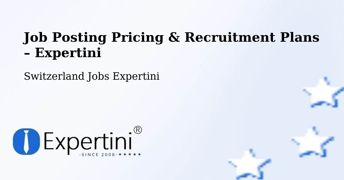 Job Posting Pricing & Recruitment Plans – Goldach - Goldach, Switzerland Jobs Expertini
