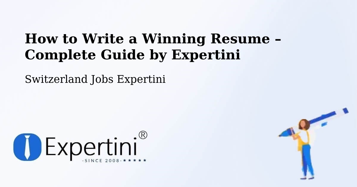Resume Writing Guide for Job Seekers – Goldach - Goldach, Switzerland Jobs Expertini