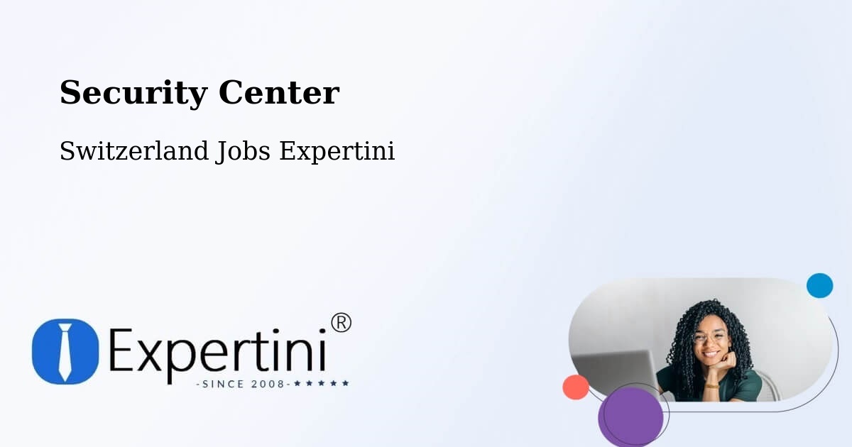 Security & Compliance – Goldach - Switzerland Jobs Expertini