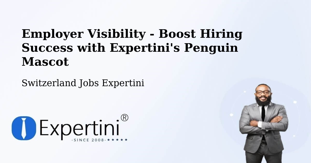 CV and Resume Visibility Optimization – Goldach - Switzerland Jobs Expertini